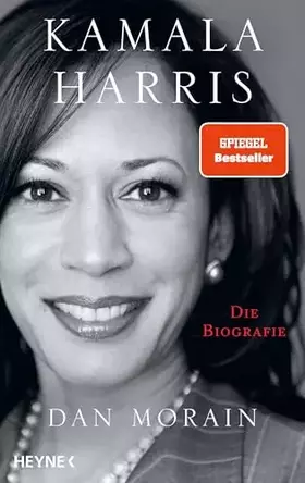 Couverture du produit · Kamala Harris: Die Biografie - Die Biografie der Präsidentschaftskandidatin