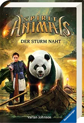 Couverture du produit · Spirit Animals, Band 10: Der Sturm naht (Spirit Animals, 10)