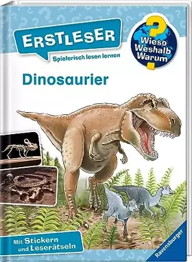 Couverture du produit · Wieso? Weshalb? Warum? Erstleser, Band 1 - Dinosaurier (2. Klasse, Erstlesebuch ab 7 Jahren - mit Stickern und Leserätseln) (Er