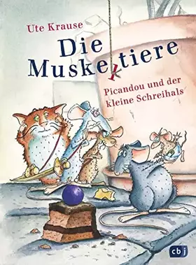 Couverture du produit · Die Muskeltiere - Picandou und der kleine Schreihals: Die kleinen Abenteuer mit den Muskeltieren (Die Muskeltiere-Reihe: Die kl