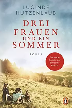 Couverture du produit · Drei Frauen und ein Sommer: Roman