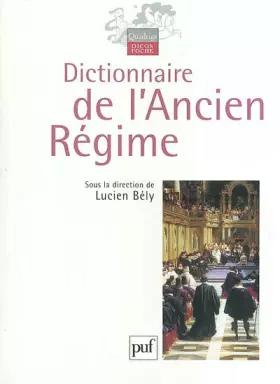 Couverture du produit · Dictionnaire de l'Ancien Régime