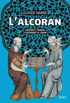Couverture du produit · L'Alcoran: Comment l'Europe a découvert le Coran