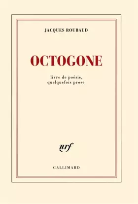 Couverture du produit · Octogone: Livre de poésie, quelquefois prose