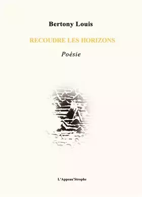 Couverture du produit · Recoudre les horizons: Recoudre les horizons