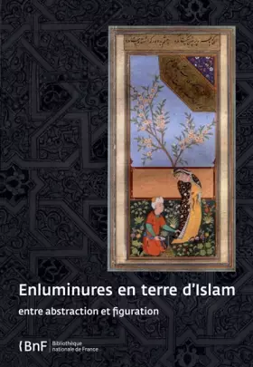 Couverture du produit · Enluminure en terre d'Islam