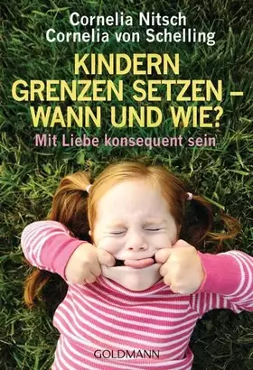Couverture du produit · Kindern Grenzen setzen - wann und wie?: Mit Liebe konsequent sein