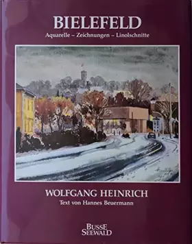 Couverture du produit · Bielefeld. Aquarelle - Zeichnungen - Linolschnitte