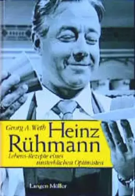 Couverture du produit · Heinz Rühmann - Lebensrezepte eines unsterblichen Optimisten: Biografie