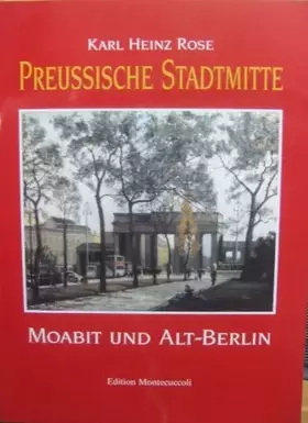 Couverture du produit · Preussische Stadtmitte Moabit und Alt-Berlin