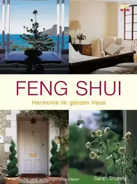 Couverture du produit · Feng Shui - Harmonie im ganzen Haus: Praktische und wirkungsvolle Ideen
