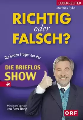 Couverture du produit · Richtig oder falsch?: Die besten Fragen aus der "Brieflos-Show"