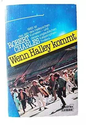 Couverture du produit · Wenn Halley kommt (Allgemeine Reihe. Bastei Lübbe Taschenbücher)