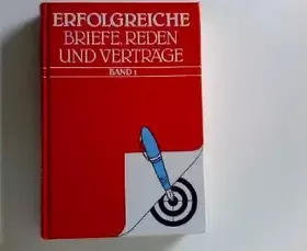 Couverture du produit · Erfogreiche Briefe, Reden Und Verträge Band 1