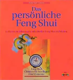 Couverture du produit · Das persönliche Feng Shui: In Harmonie leben nach individuellen Feng Shui Richtlinien (Das Feng Shui Handbuch)