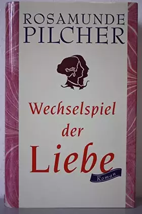 Couverture du produit · Wechselspiel der Liebe : Roman. Dt. von Dietlind Kaiser