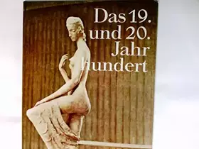 Couverture du produit · Schätze der Weltkunst . Bd. 10., Das 19. und 20. Jahrhundert : Malerei, Plastik, Architektur, Graphik / Norbert Lynton. [Übers.