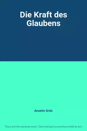 Couverture du produit · Die Kraft des Glaubens