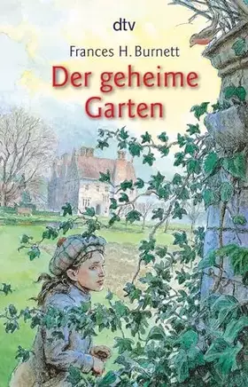 Couverture du produit · Der geheime Garten: Gekürzte Ausgabe