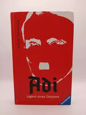 Couverture du produit · Adi - Jugend eines Diktators (Jugendliteratur ab 12 Jahre)