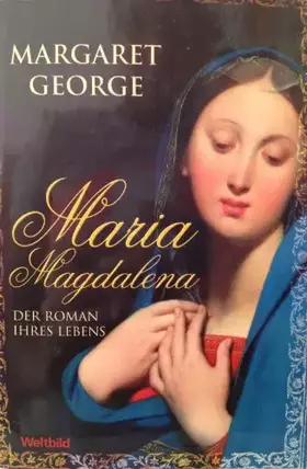 Couverture du produit · Maria Magdalena : der Roman ihres Lebens.