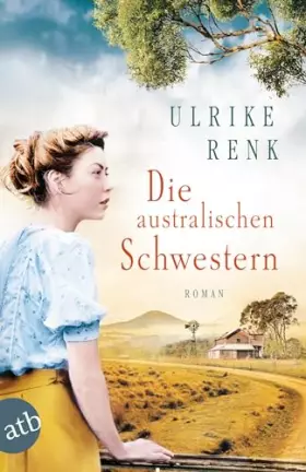 Couverture du produit · Die australischen Schwestern: Roman (Die Australien Saga, Band 2)
