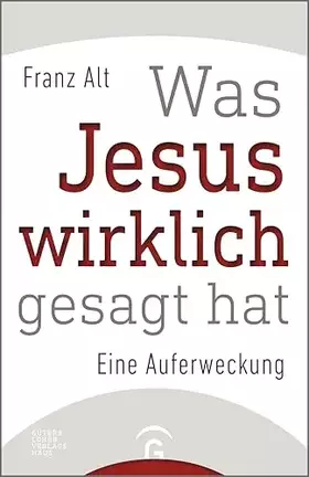 Couverture du produit · Was Jesus wirklich gesagt hat: Eine Auferweckung