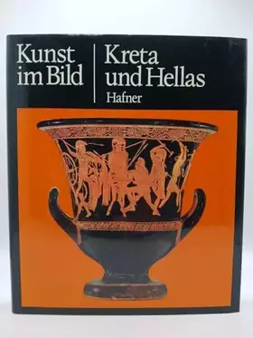 Couverture du produit · Kreta und Hellas (Kunst im Bild - Der neue Weg zum Verständnis der Weltkunst)