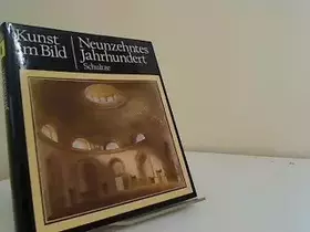 Couverture du produit · Neunzehntes Jahrhundert (Kunst im Bild - Der neue Weg zum Verständnis der Weltkunst)