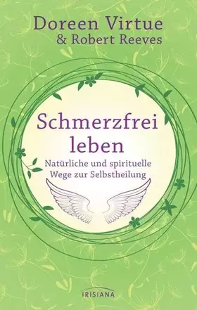 Couverture du produit · Schmerzfrei leben - Natürliche und spirituelle Wege zur Selbstheilung