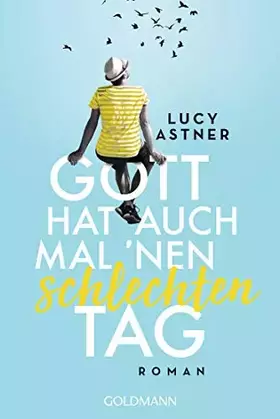 Couverture du produit · Gott hat auch mal 'nen schlechten Tag: Roman