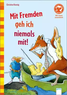 Couverture du produit · Der Bücherbär: Wir lesen zusammen: Mit Fremden geh ich niemals mit!