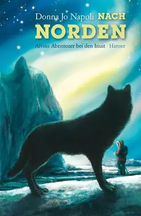 Couverture du produit · Nach Norden: Alvins Abenteuer bei den Inuit