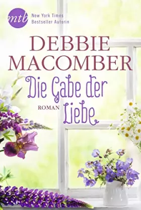 Couverture du produit · Die Gabe der Liebe: Liebesroman (Blossom-Street-Serie, Band 7)