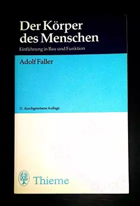 Couverture du produit · Der Körper des Menschen. Einführung in Bau und Funktion
