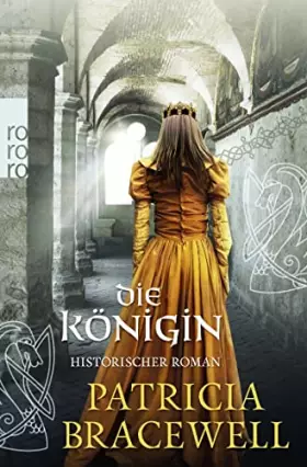 Couverture du produit · Die Königin: Historischer Roman