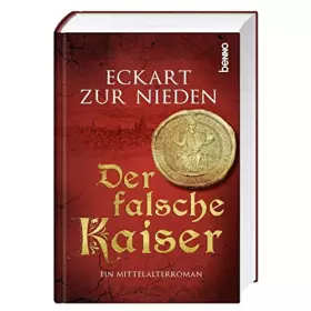 Couverture du produit · Der falsche Kaiser: Ein Mittelalterroman