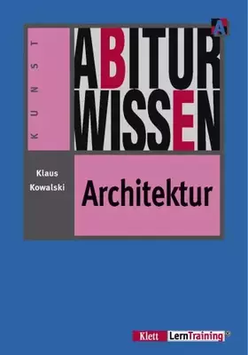 Couverture du produit · Abiturwissen, Architektur
