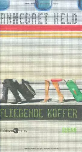 Couverture du produit · Fliegende Koffer: Roman