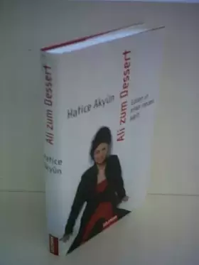 Couverture du produit · Ali zum Dessert: Leben in einer neuen Welt