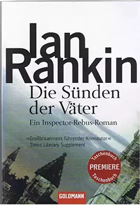 Couverture du produit · Die Sünden der Väter: der 9. Fall für Inspector Rebus (DIE INSPEKTOR REBUS-ROMANE, Band 9)