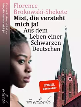 Couverture du produit · Mist, die versteht mich ja: Aus dem Leben einer Schwarzen Deutschen (schwarz bewegt)