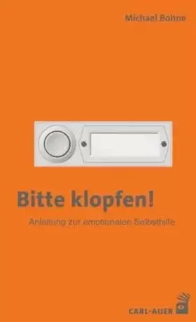 Couverture du produit · Bitte klopfen! Anleitung zur emotionalen Selbsthilfe: Sonderausgabe mit Daumenkino (25 Exemplare im Paket)