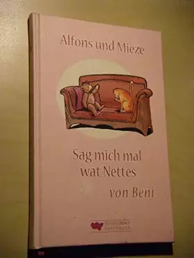 Couverture du produit · Alfons und Mieze: Sag mich mal wat Nettes