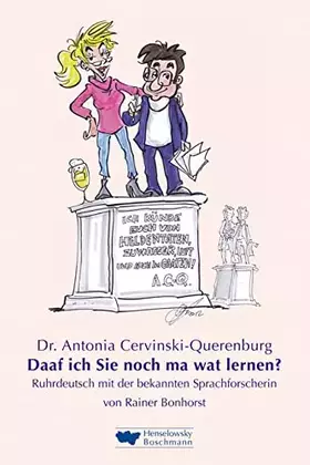 Couverture du produit · Dr. Antonia Cervinski-Querenburg: Daaf ich Sie noch ma wat lernen - Ruhrdeutsch mit der bekannten Sprachforscherin