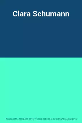 Couverture du produit · Clara Schumann
