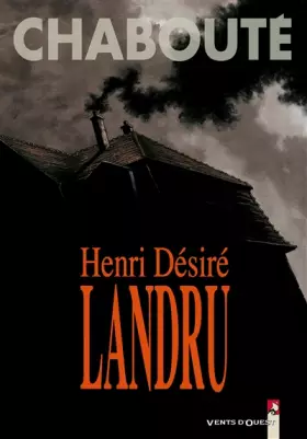 Couverture du produit · Henri Désiré Landru