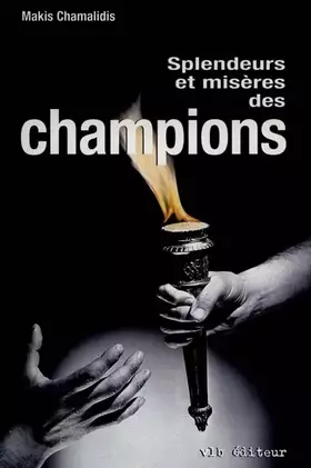 Couverture du produit · Splendeurs et misères des champions