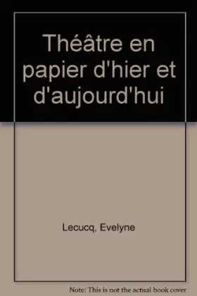 Couverture du produit · Théâtre en papier d'hier et d'aujourd'hui