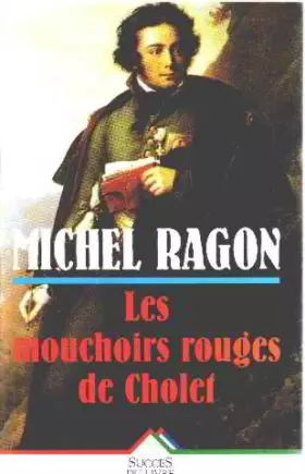 Couverture du produit · Mouchoirs rouges de cholet (les)